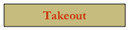 Takeout