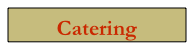 Catering