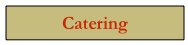 Catering